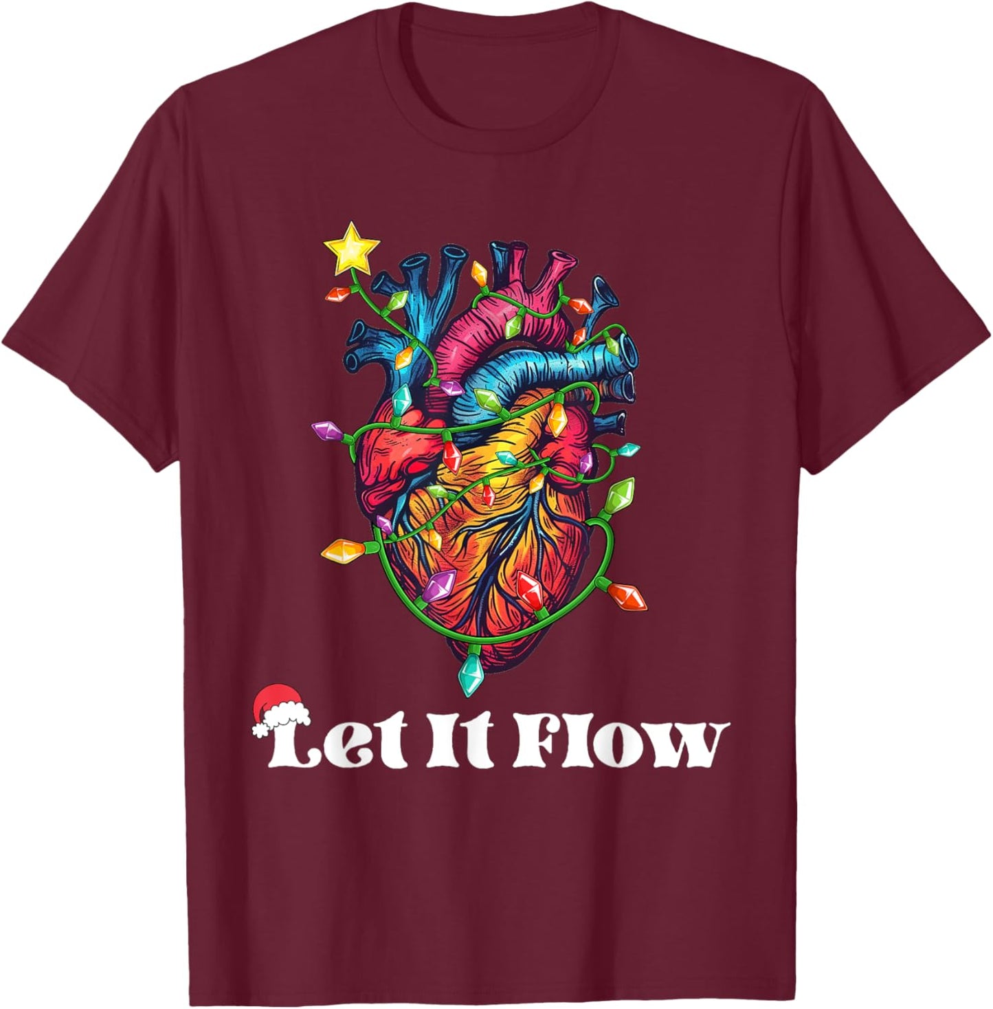 Funny Let It Flow Anatomy Heart Cardiac Nurse Santa Hat Xmas T-Shirt - T-Shirt | Maroon