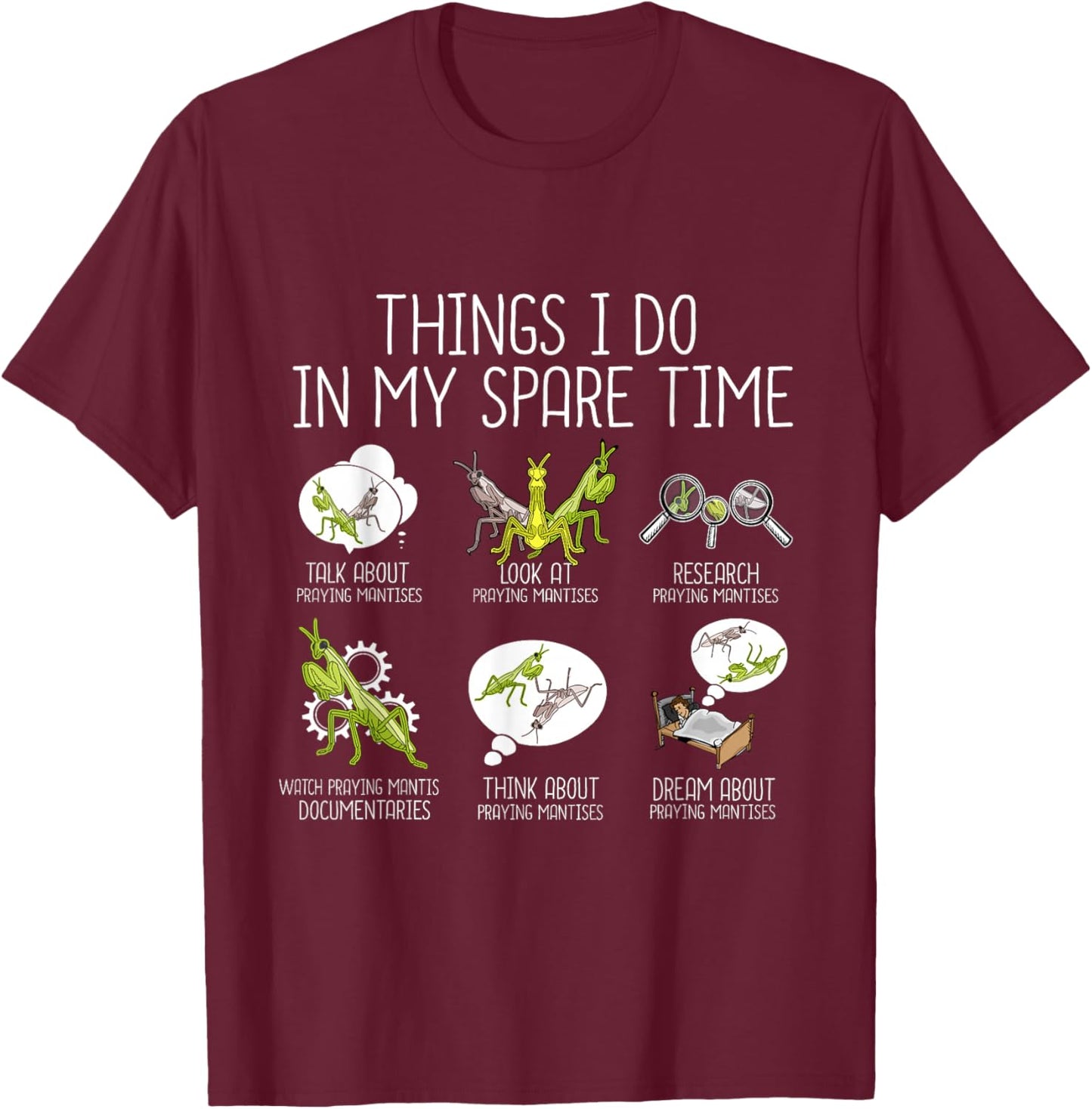 Praying Mantis Lover Kids Funny Insects Praying Mantis T-Shirt - T-Shirt | Maroon