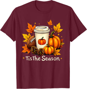 Fall Football Tis The Season Pumpkin Autumn Coffee Lovers T-Shirt - T-Shirt | Maroon
