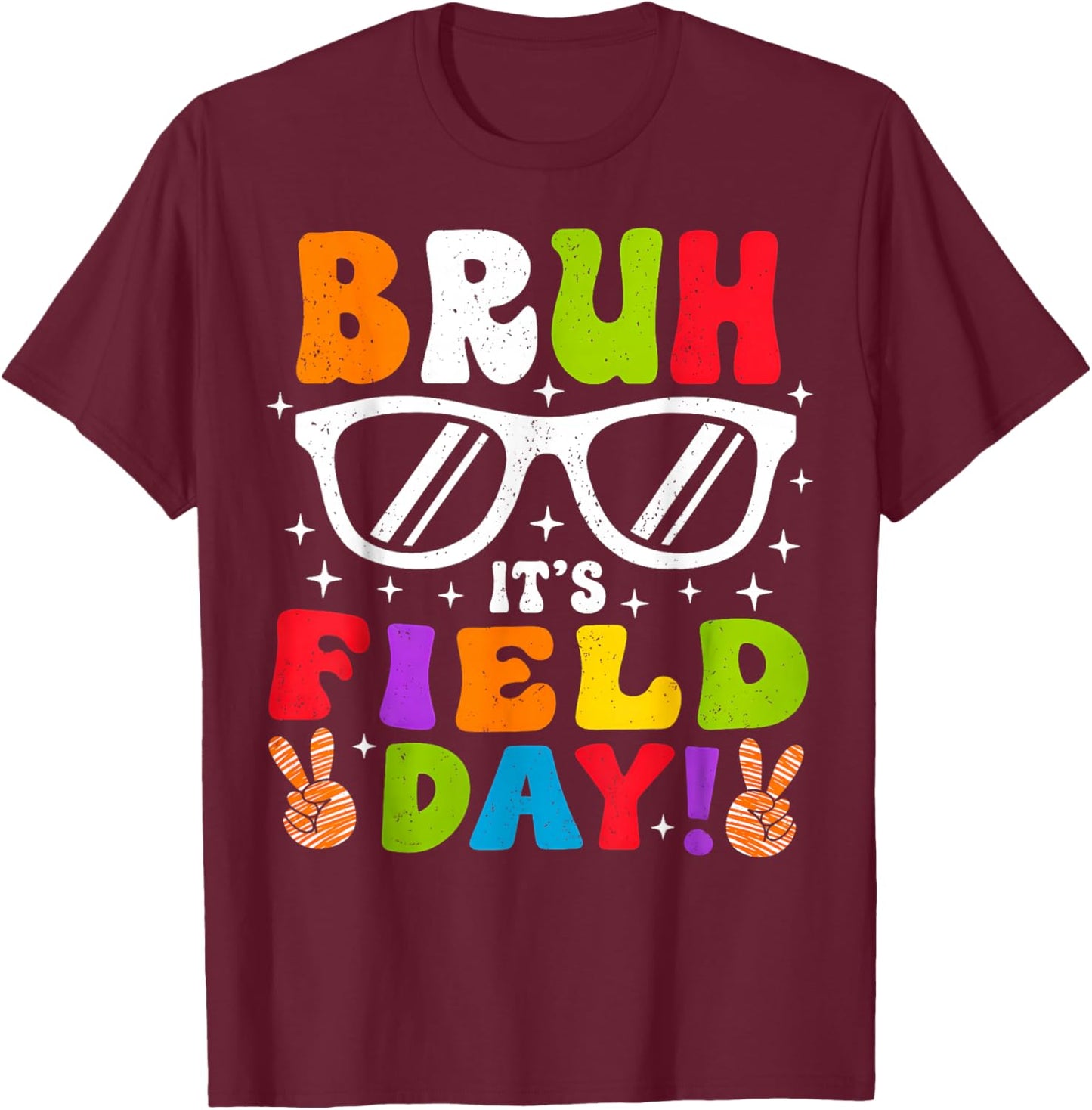 Bruh It's Field Day Outfit Teacher Student Boys Girls Kids T-Shirt - T-Shirt | Maroon