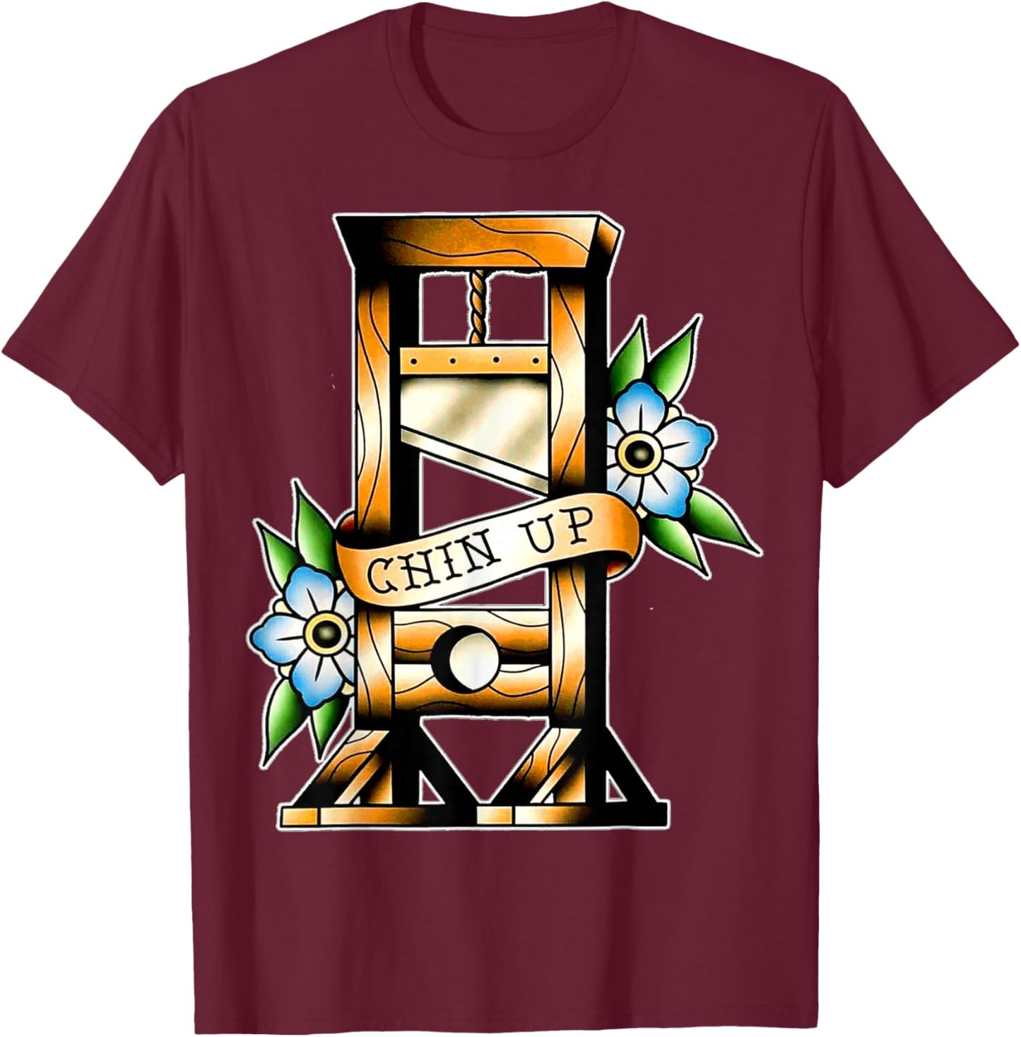 Guillotine Traditional Tattoo Black Funny Chin Up Sarcastic Humor Adult T-Shirt - T-Shirt | Maroon