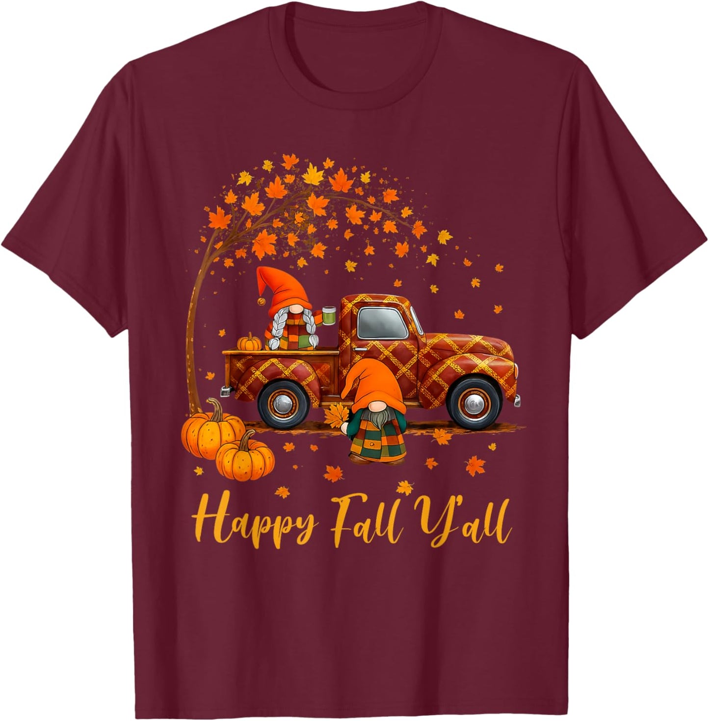 Happy Fall Y'all Gnomes Autumn Thanksgiving Men Women Kids T-Shirt - T-Shirt | Maroon