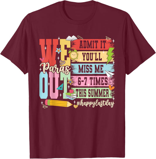 Bruh We Out para Teacher Paraprofessional Last Day of School T-Shirt - T-Shirt | Maroon