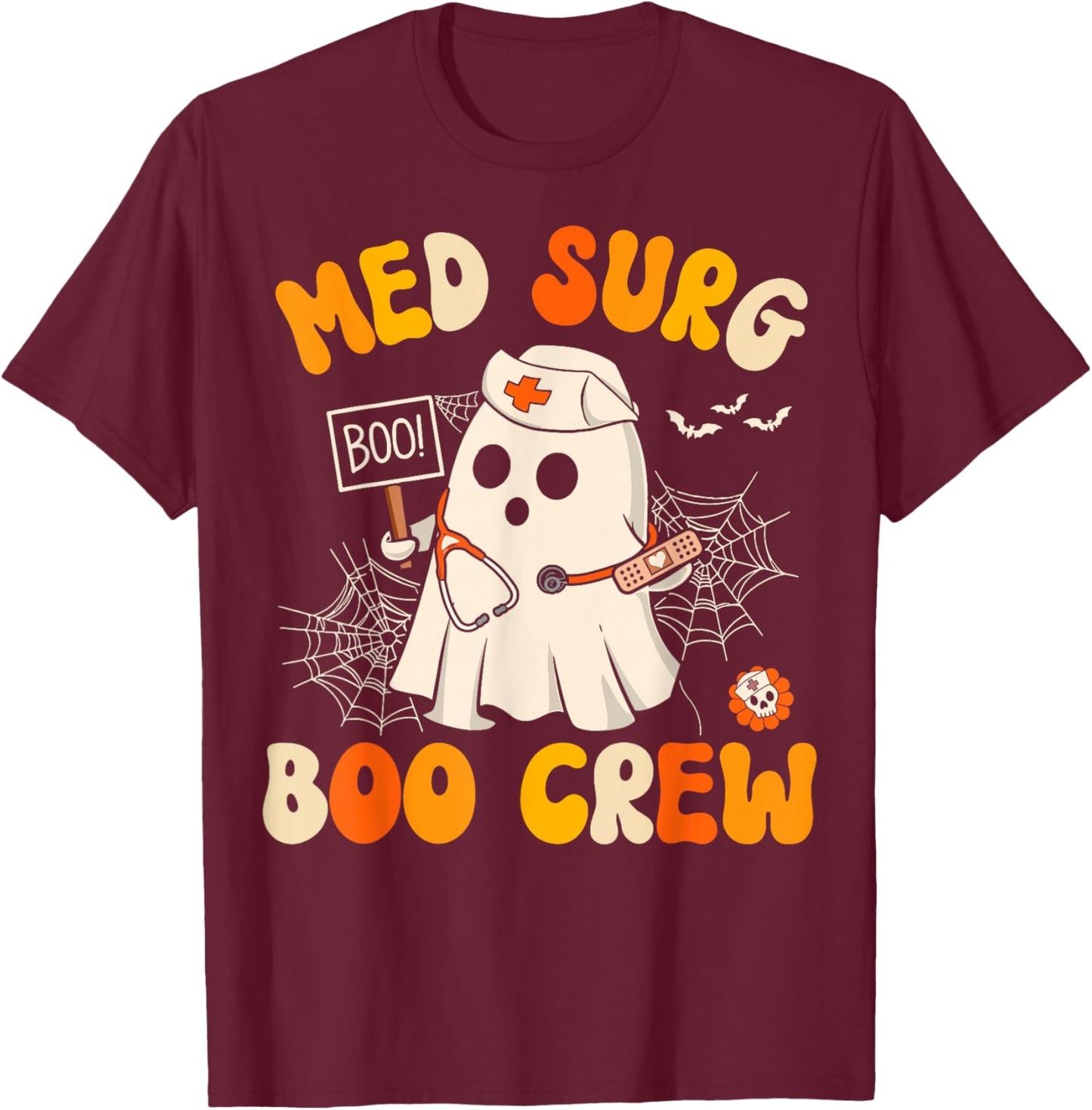 Med Surg Nurse Cute Health Worker Halloween Ghost Nurse T-Shirt - T-Shirt | Maroon