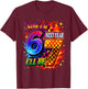 6th Birthday Boy Girl Now I'm 6 Year Old Next Year I'll Be 7 T-Shirt - T-Shirt | Maroon