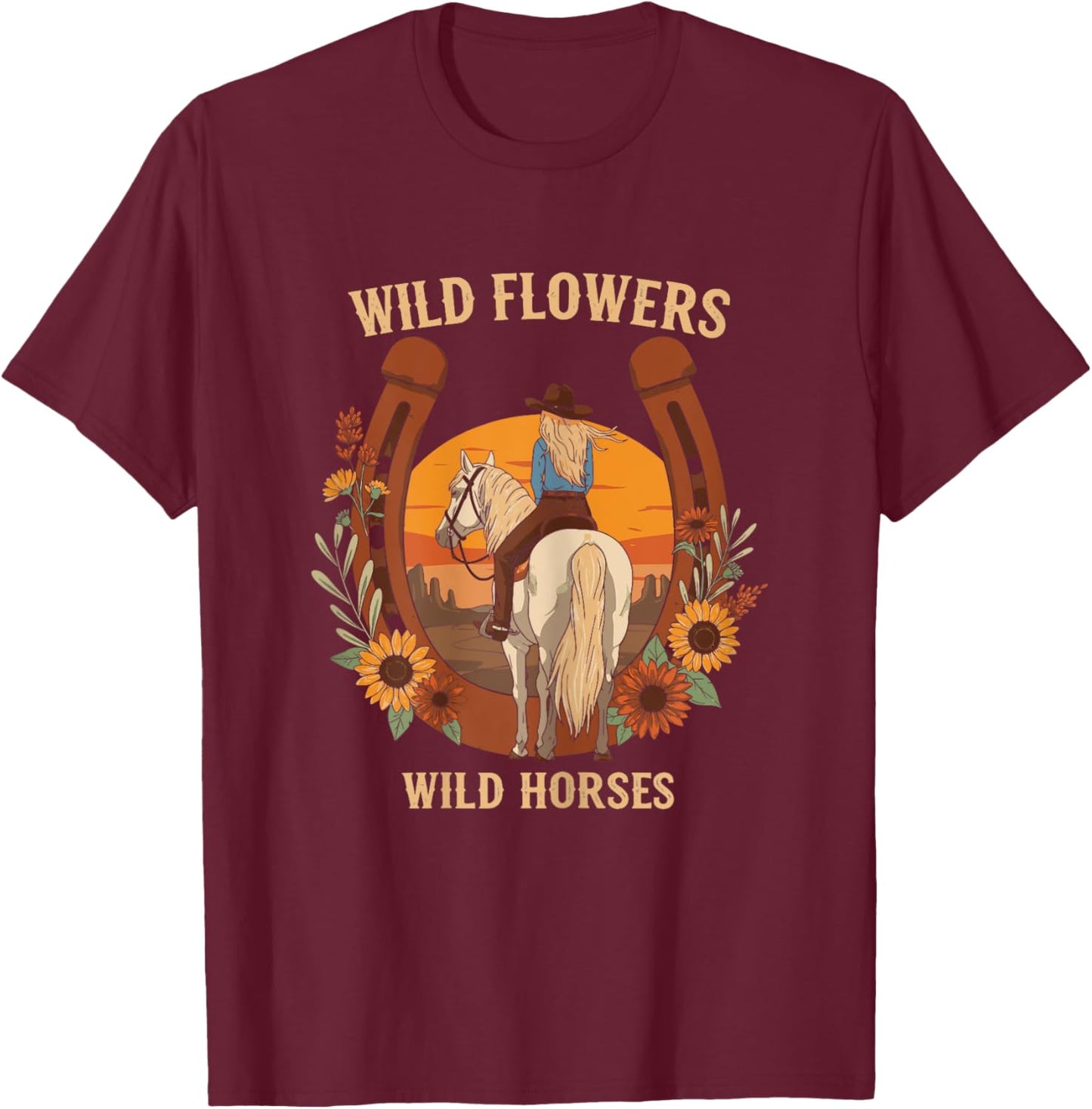 Wild Flowers Wild Horses Retro Rodeo Western Country Cowgirl T-Shirt - T-Shirt | Maroon