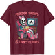 Murder Shows and Comfy Clothes Skeleton Mom Mother's Day T-Shirt - T-Shirt | Maroon