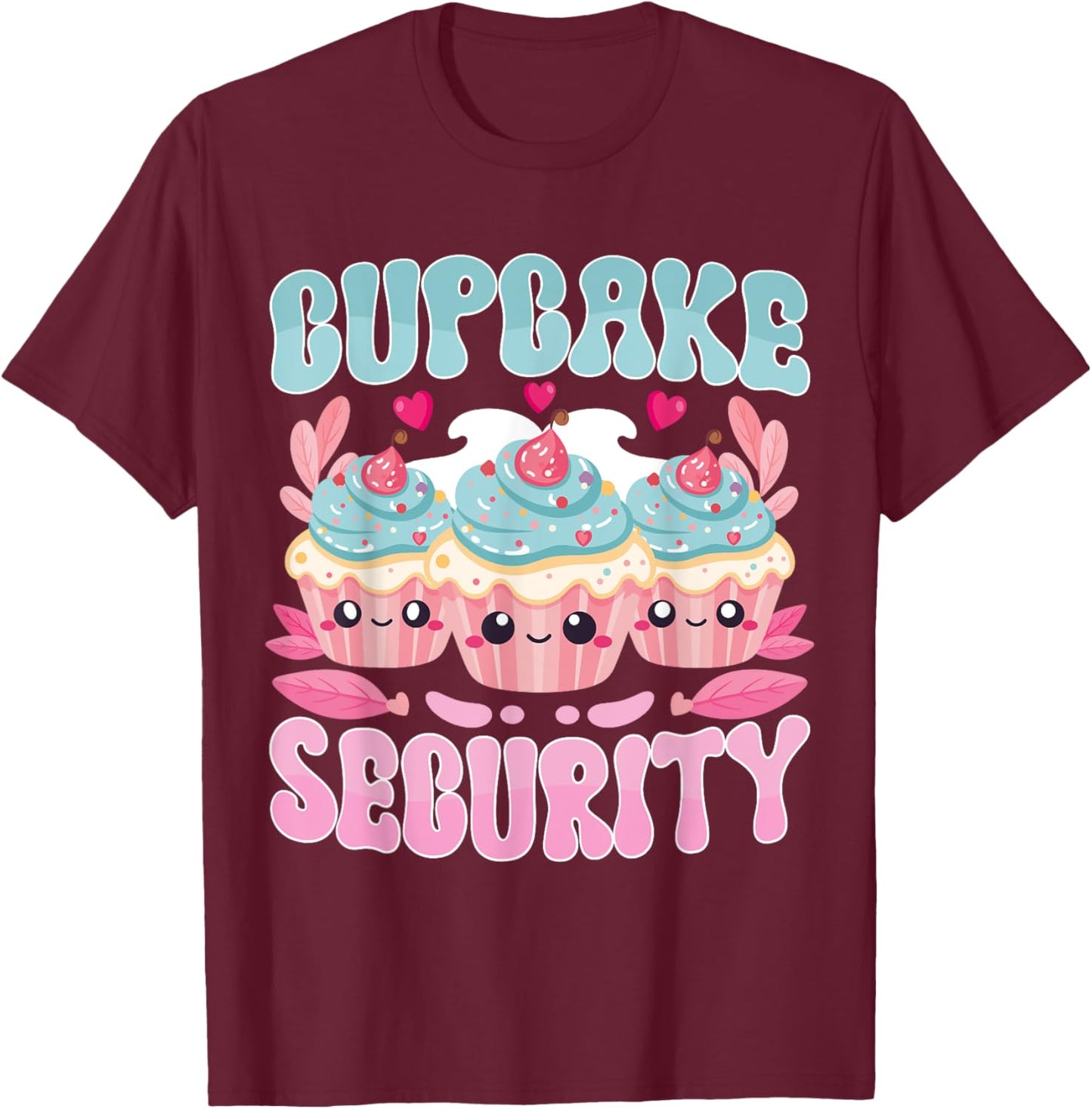 Cute Kawaii Dessert Cupcake Security Pastry Chef T-Shirt - T-Shirt | Maroon