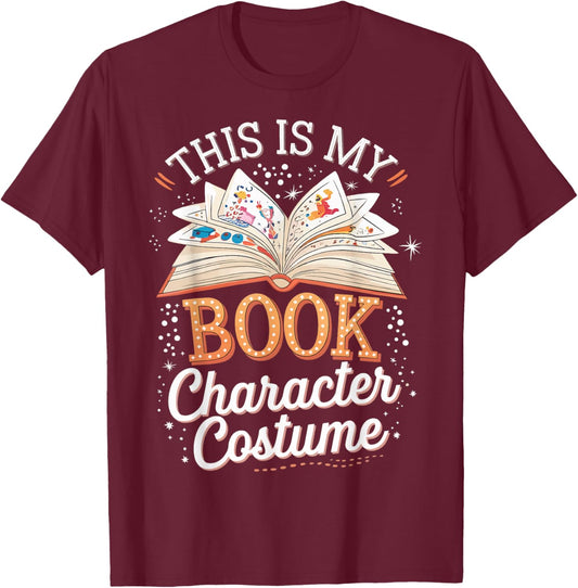 This Is My Book Character Costume T-Shirt - T-Shirt | Maroon