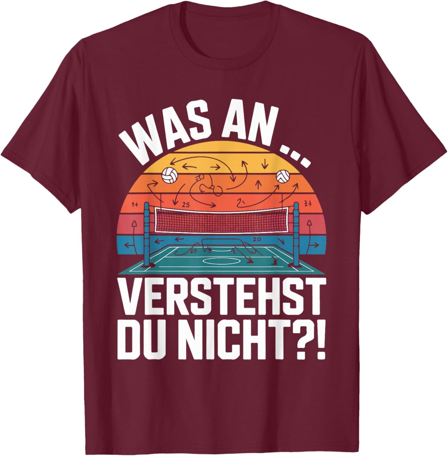 Was An Verstehst Du Nicht Volleyball Taktik T-Shirt - T-Shirt | Maroon