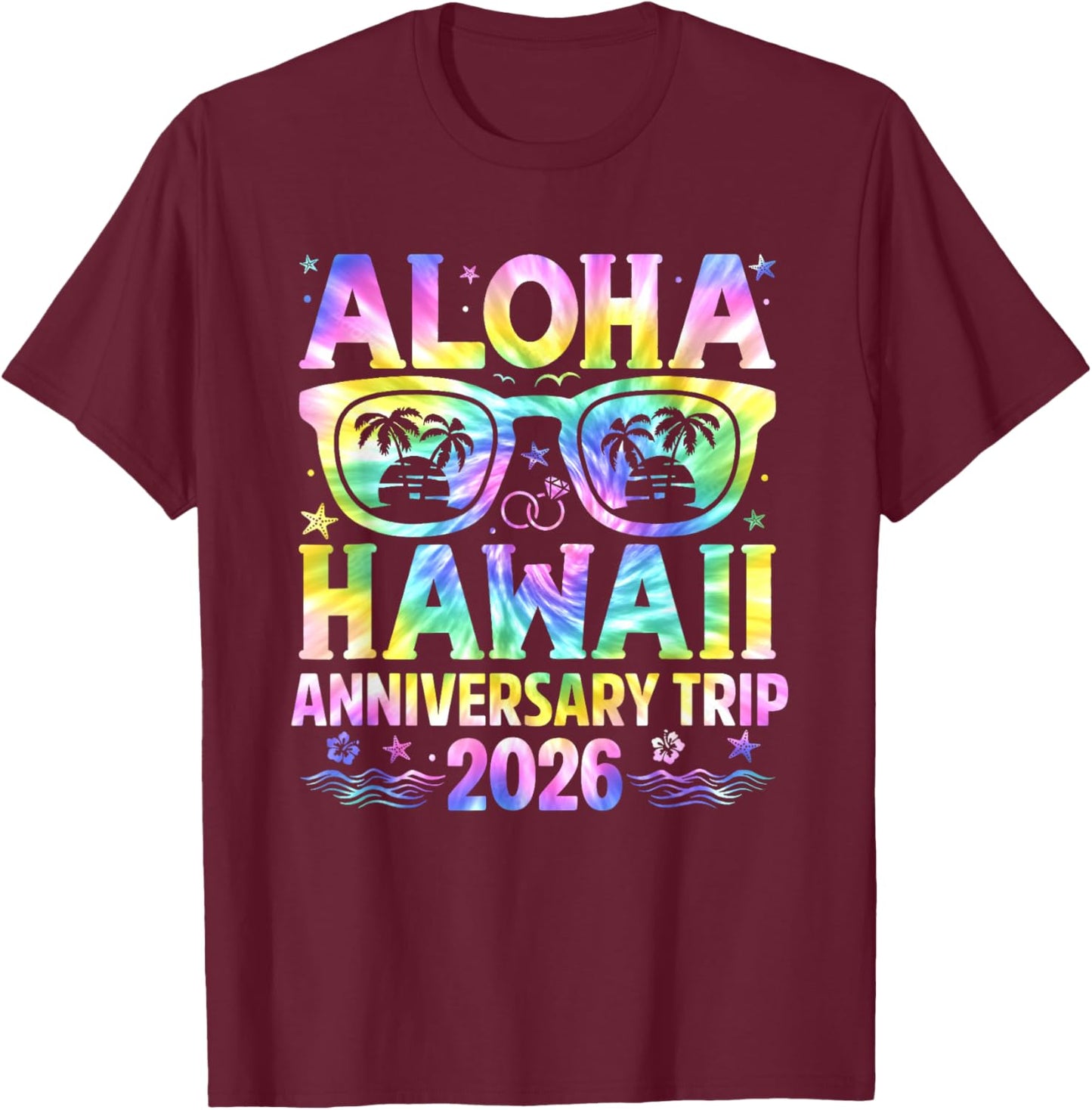 Aloha Hawaii Anniversary Trip 2026 Couple Matching Vacation T-Shirt - T-Shirt | Maroon