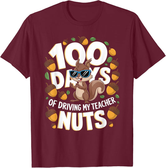 100 Days Of Driving My Teacher Nuts Squirrel 100th Teacher T-Shirt - T-Shirt | Maroon
