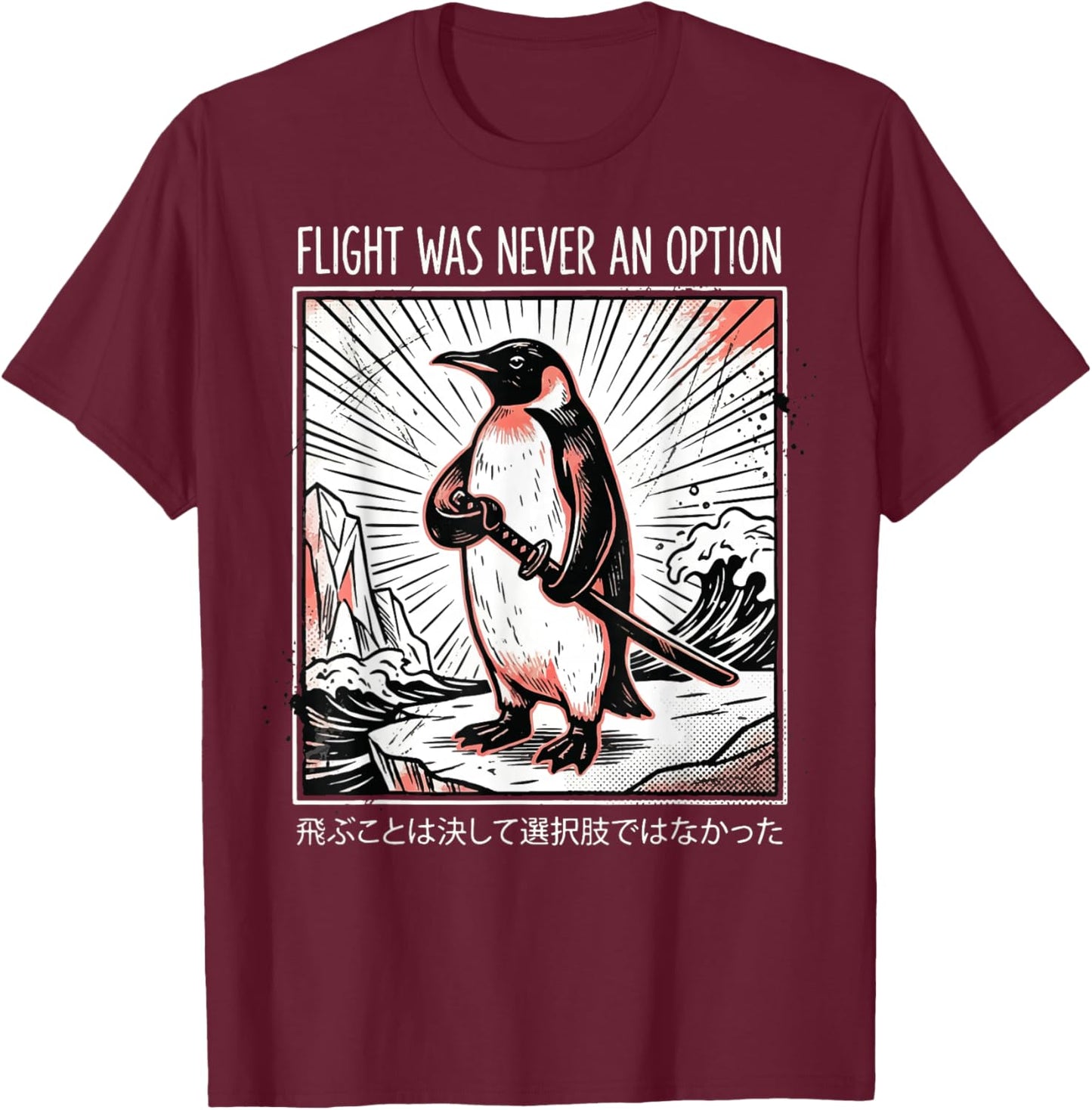 Flight was Never an Option T-Shirt - T-Shirt | Maroon