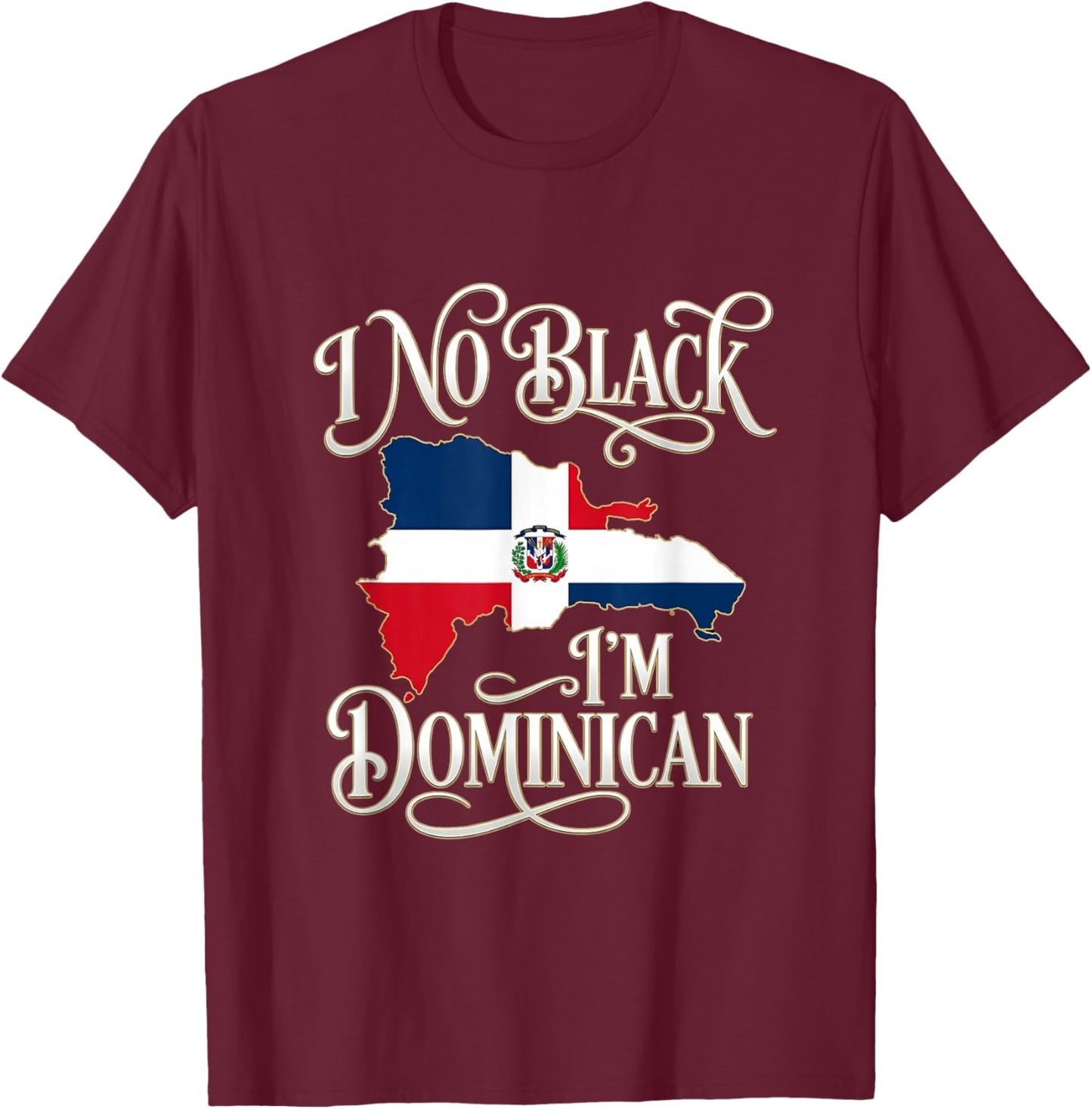 Vintage I No Black I'm Dominican T-Shirt - T-Shirt | Maroon