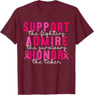 Support Admire Honor Breast Cancer Awareness Warrior Ribbon T-Shirt - T-Shirt | Maroon