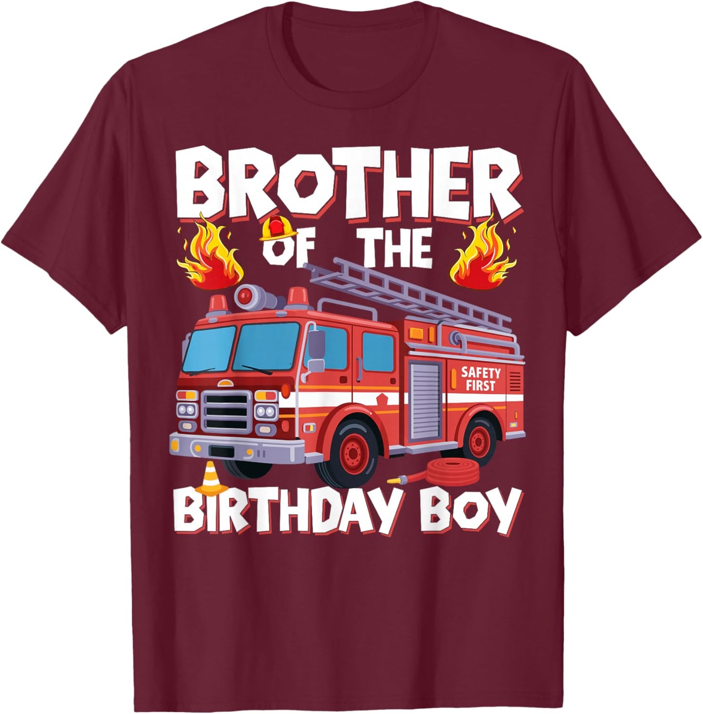 Brother of The Birthday Boy Fire Truck Firefighter Brother T-Shirt - T-Shirt | Maroon