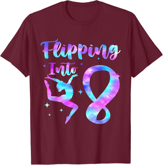 Flipping Into 8th Birthday Gymnastic 8 Year Old Girl Party T-Shirt - T-Shirt | Maroon