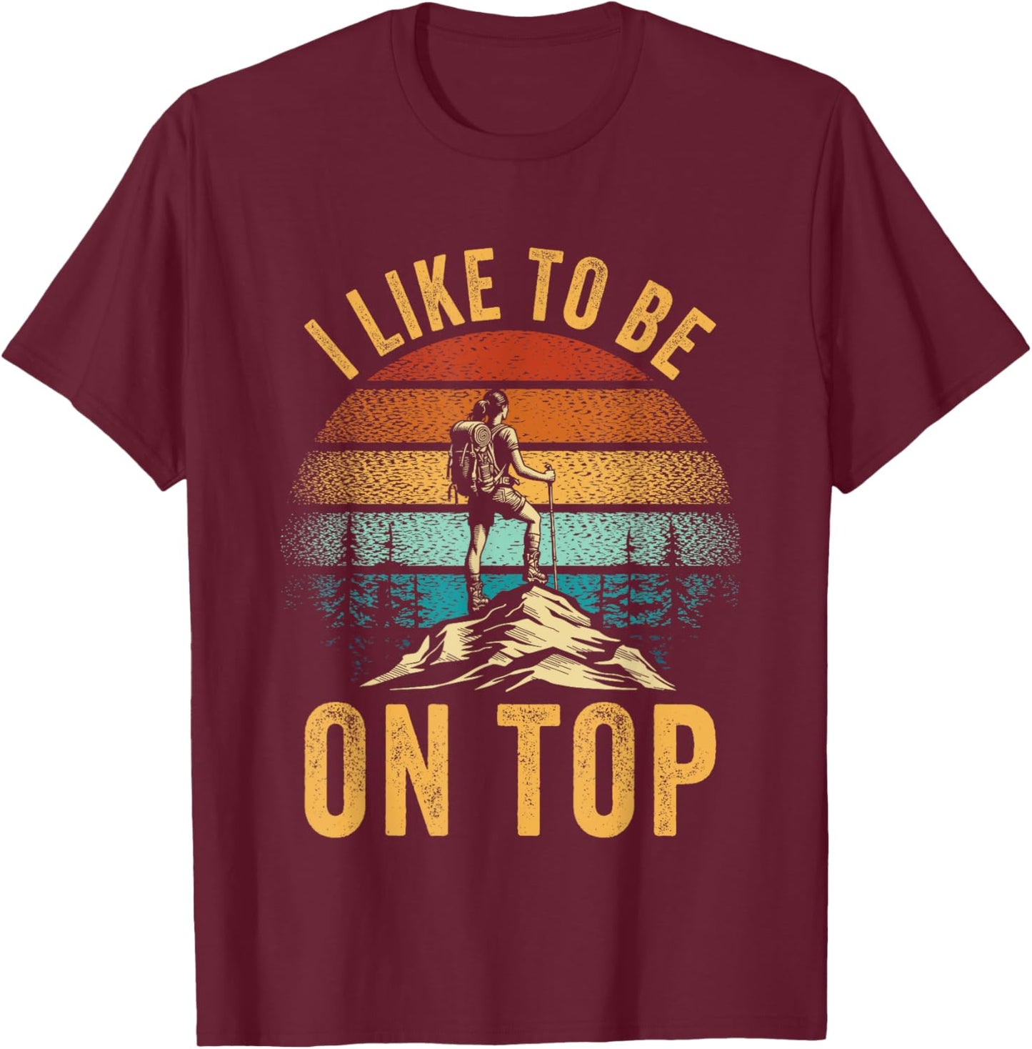 Funny Hiking Women T-Shirt - T-Shirt | Maroon