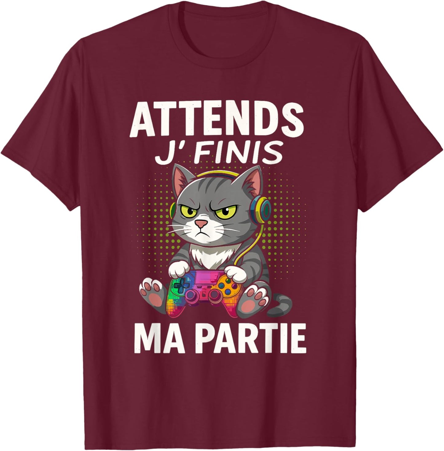 Wait I'm Finishing My Party Geek Video Games Chat Gamer T-Shirt - T-Shirt | Maroon