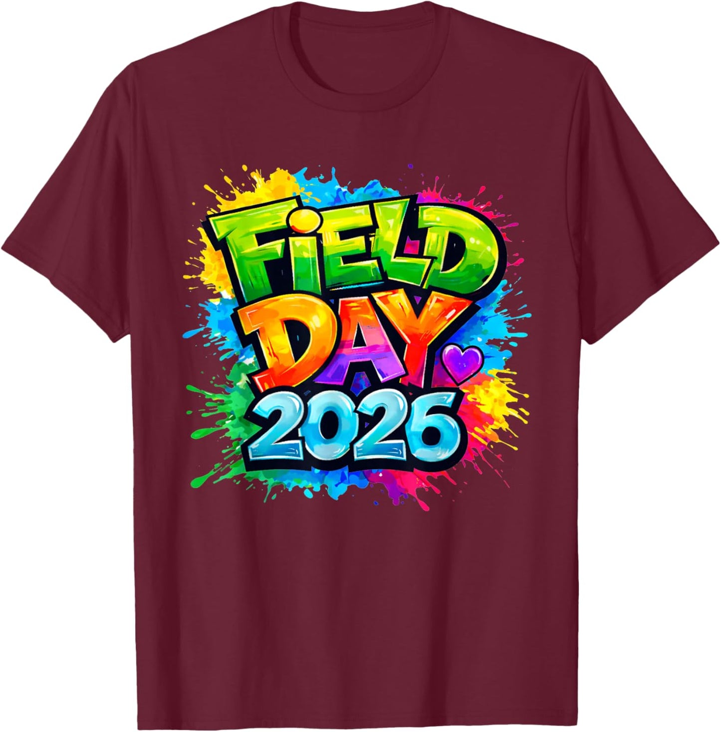 Field Day 2026 Let The Games Begin Teachers Kids Field Day T-Shirt - T-Shirt | Maroon