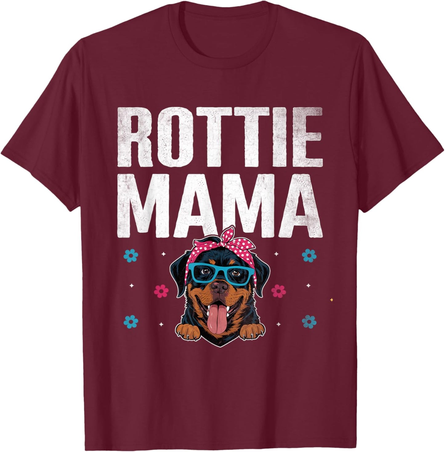 Rottie Mama Rottweiler Dog Rottweilers T-Shirt - T-Shirt | Maroon