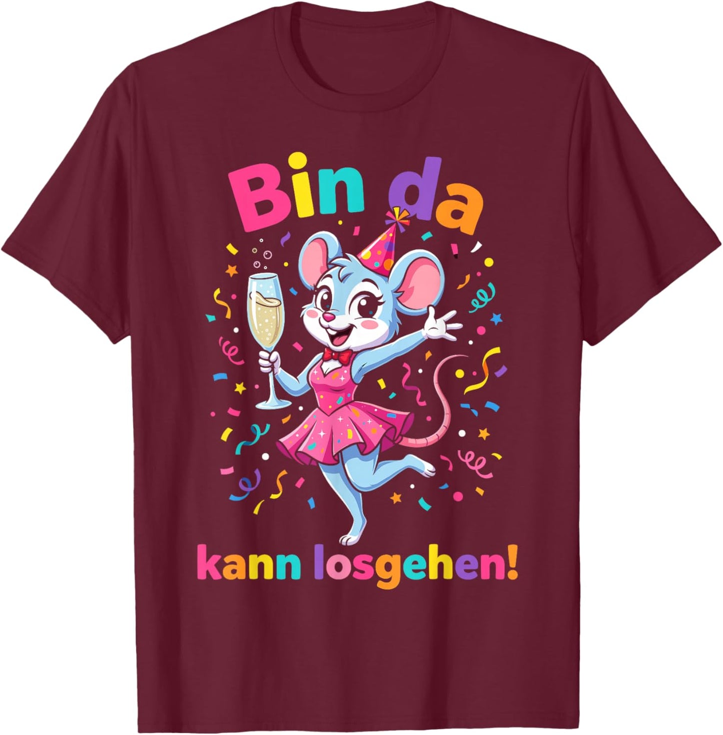 with German Text "Bin da kann losgehen" [German Language] T-Shirt - T-Shirt | Maroon
