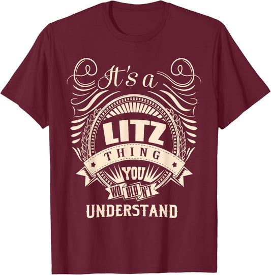 It's a LITZ thing Gifts T-Shirt - T-Shirt | Maroon