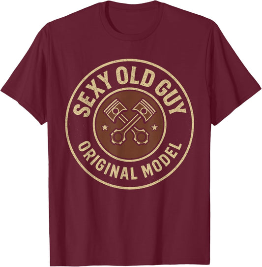 He's Still Got It Funny Guy Sexy Old Man Birthday Party T-Shirt - T-Shirt | Maroon