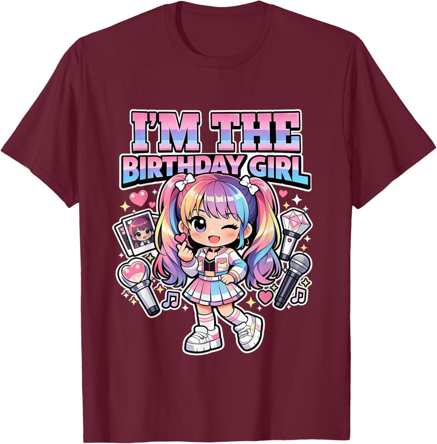 I'm the Birthday Girl Korean Popular Music K-pop Lovers T-Shirt - T-Shirt | Maroon