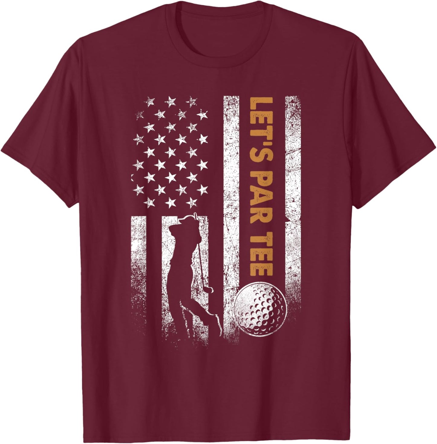 Let's Par Golfing Gifts Dad Father's Day Golf Papa T-Shirt - T-Shirt | Maroon