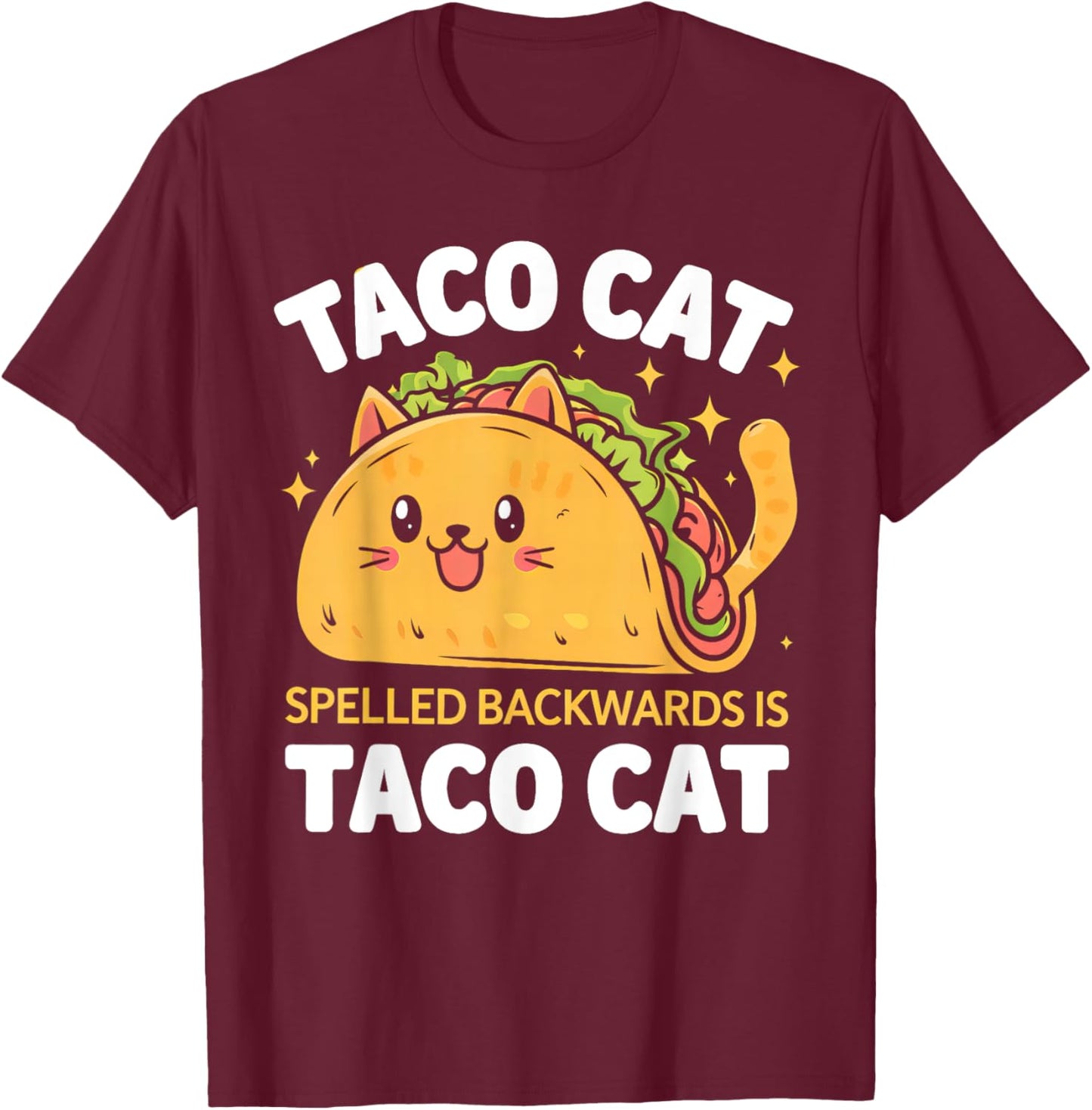 Tacocat Spelled Backwards Funny Taco Cat Cinco De Mayo Cat T-Shirt - T-Shirt | Maroon