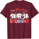 I'm Crushing On Your Brushing Dental Office Valentines Day T-Shirt - T-Shirt | Maroon