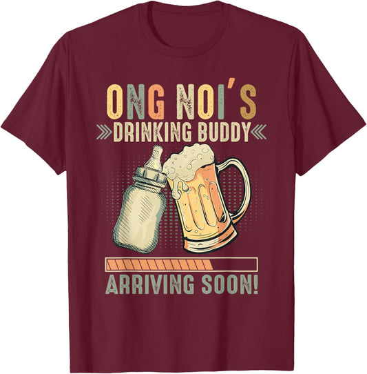 Ong Noi's Drinking Buddy Arriving Soon To Be Grandpa T-Shirt - T-Shirt | Maroon