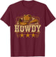 Cowboy Hat Western Country Howdy Cowboy T-Shirt - T-Shirt | Maroon