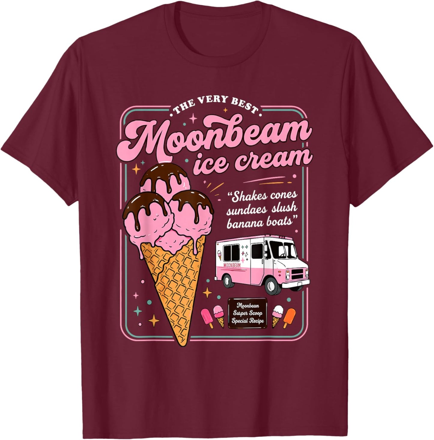 Vintage Moonbeam Ice Cream Truck Popsicle Lover Dessert T-Shirt - T-Shirt | Maroon