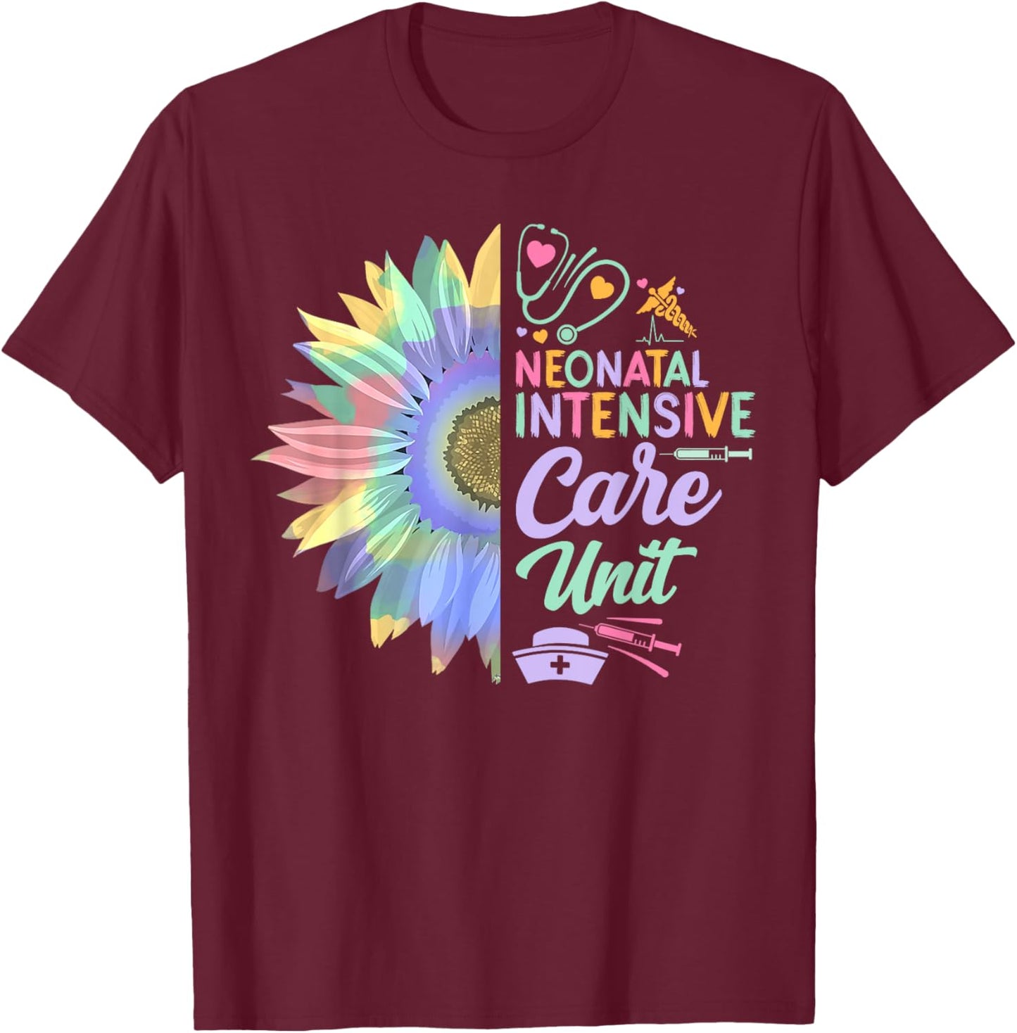 Neonatal Intensive Care Unit Funny Nurse Sun Flowers T-Shirt - T-Shirt | Maroon