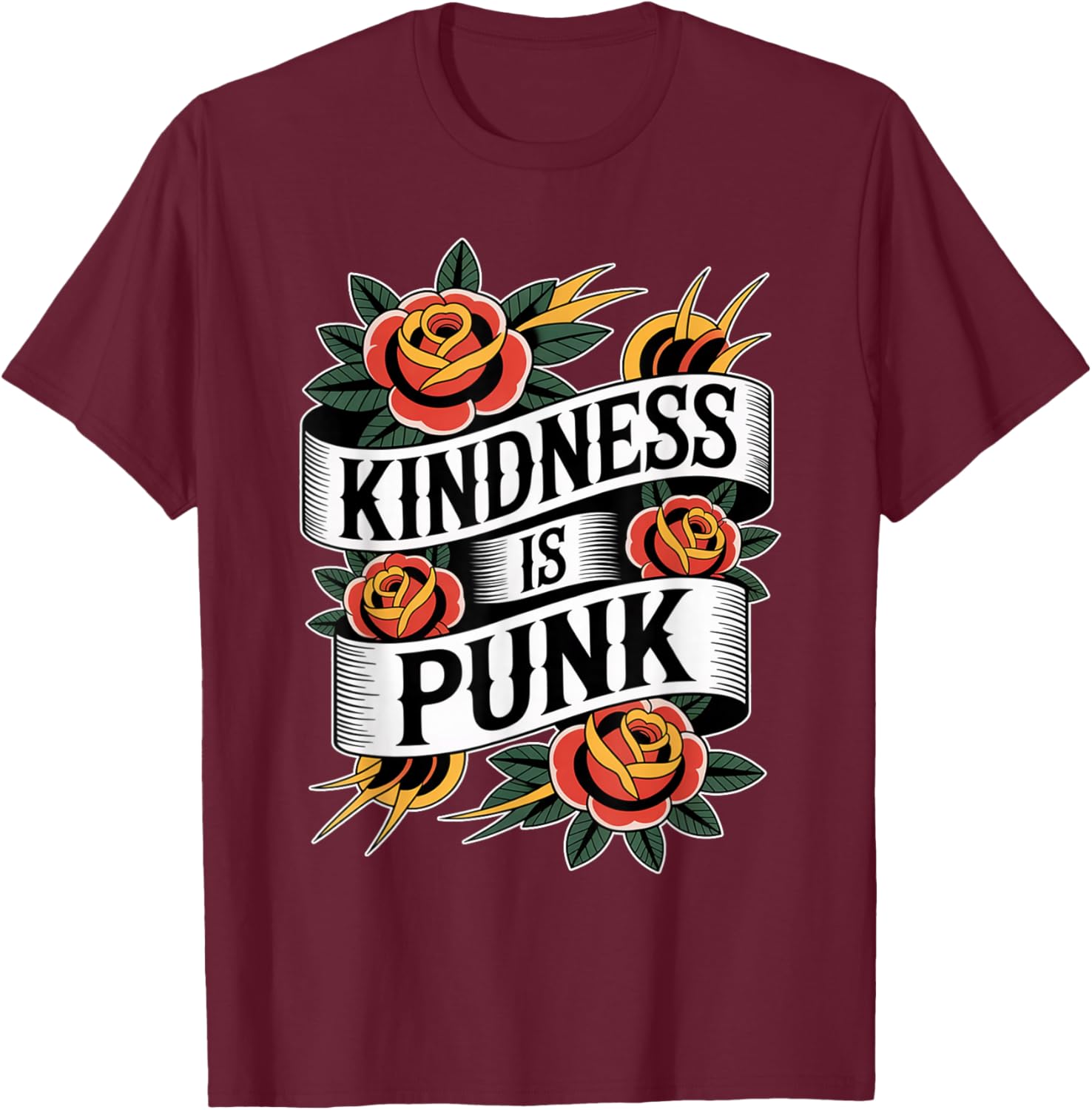 Kindness is Punk T-Shirt - T-Shirt | Maroon