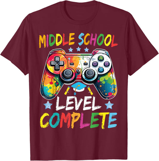 Middle School Level Complete Graduation Last Day Of School T-Shirt - T-Shirt | Maroon