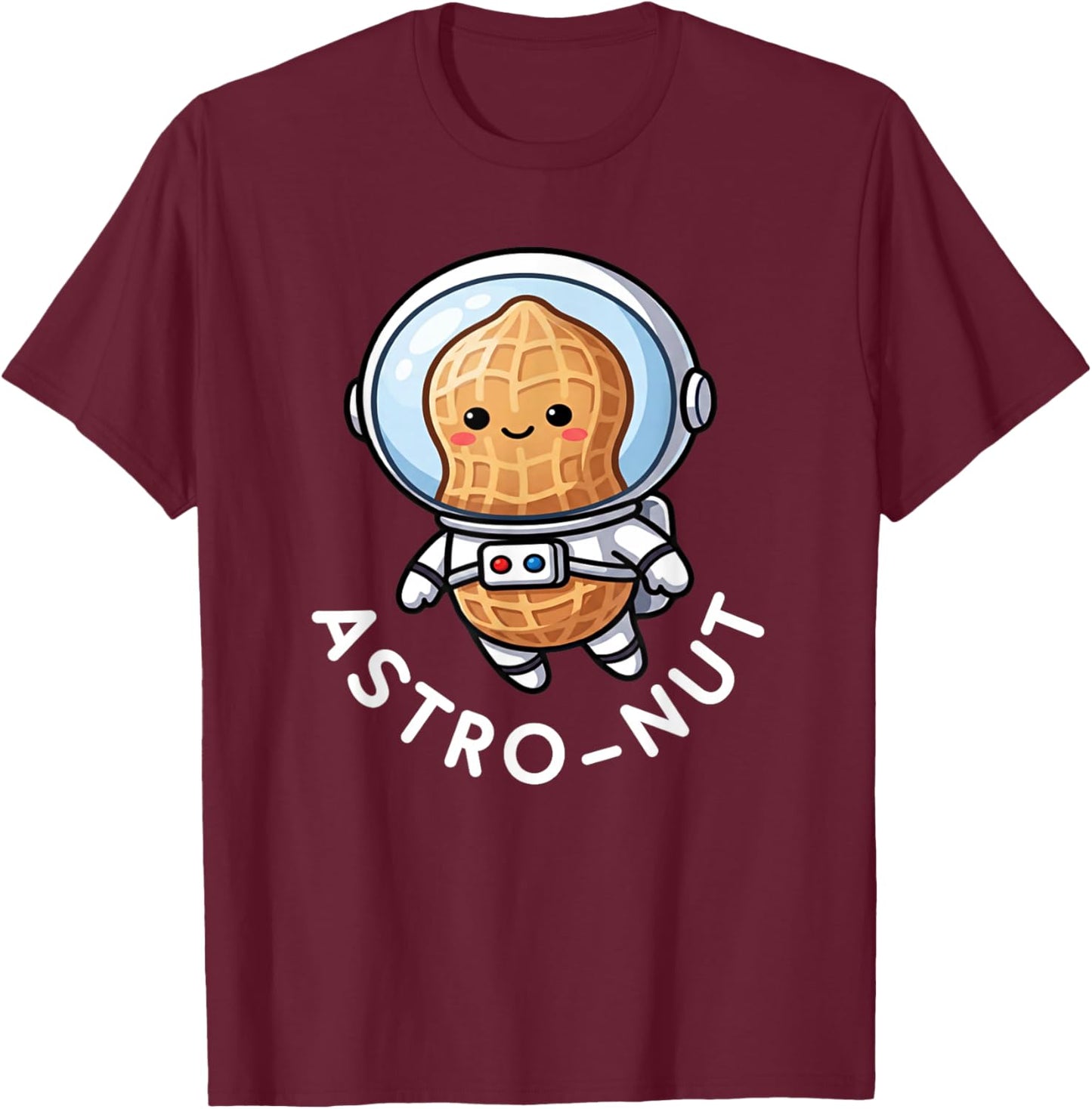 Astronaut Peanut, Astro-Nut, Pun, Funny, Jokes T-Shirt - T-Shirt | Maroon