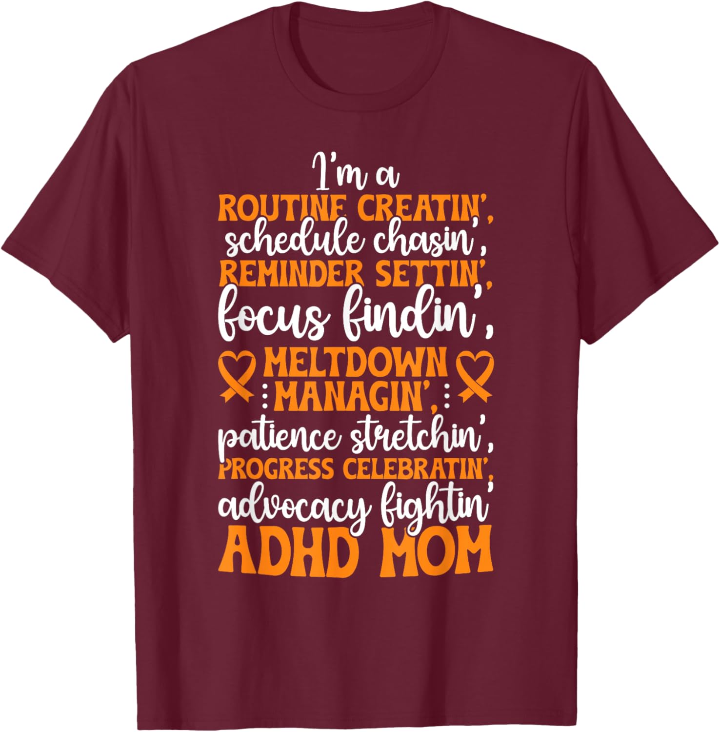 ADHD Mom Definition ADHD Warrior Mother ADHD Awareness Month T-Shirt - T-Shirt | Maroon