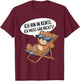 Ich bin in Rente. Ich muss gar nichts! für Ruhestand Rentner T-Shirt - T-Shirt | Maroon