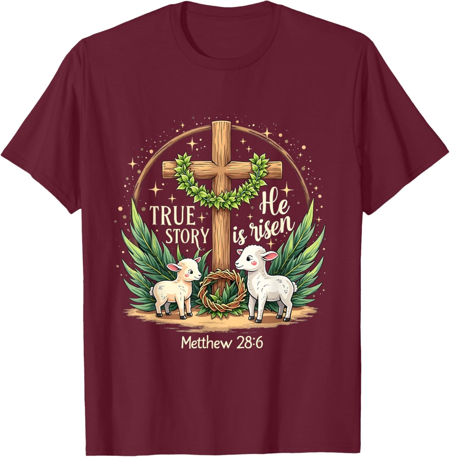 He Is Risen True Story Easter Coquette Vintage Christian T-Shirt - T-Shirt | Maroon