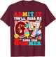 Admit It You'll Miss Me 6-7 Times This Summer Teacher Quote T-Shirt - T-Shirt | Maroon