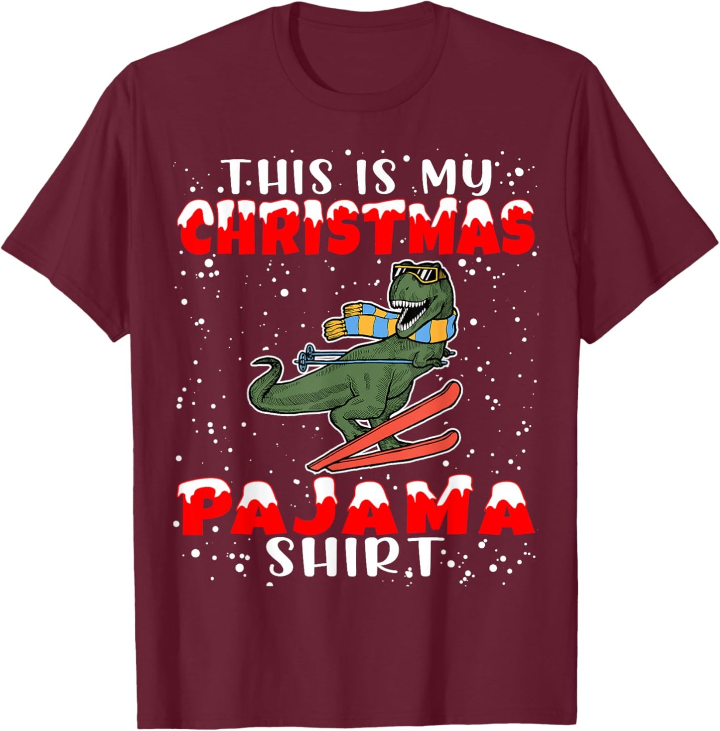 Christmas Pajama Shirt Funny Xmas Skiing Gift Skiers T-Shirt - T-Shirt | Maroon