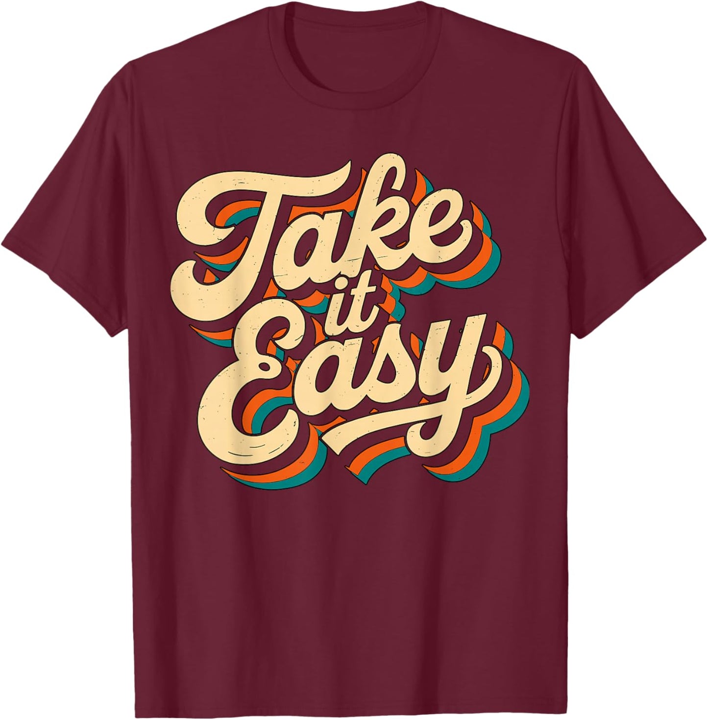 Take It Easy Retro Groovy T-Shirt - T-Shirt | Maroon