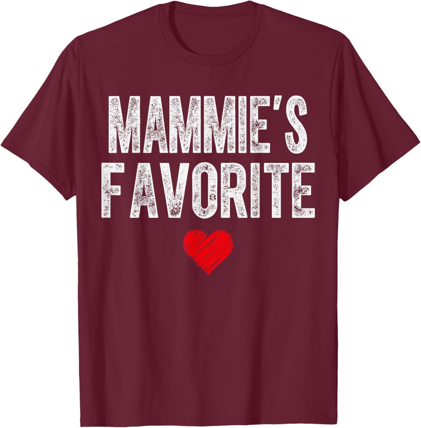 MAMMIE’S Favorite Heart Graphic for Mothers Day Grandchild T-Shirt - T-Shirt | Maroon