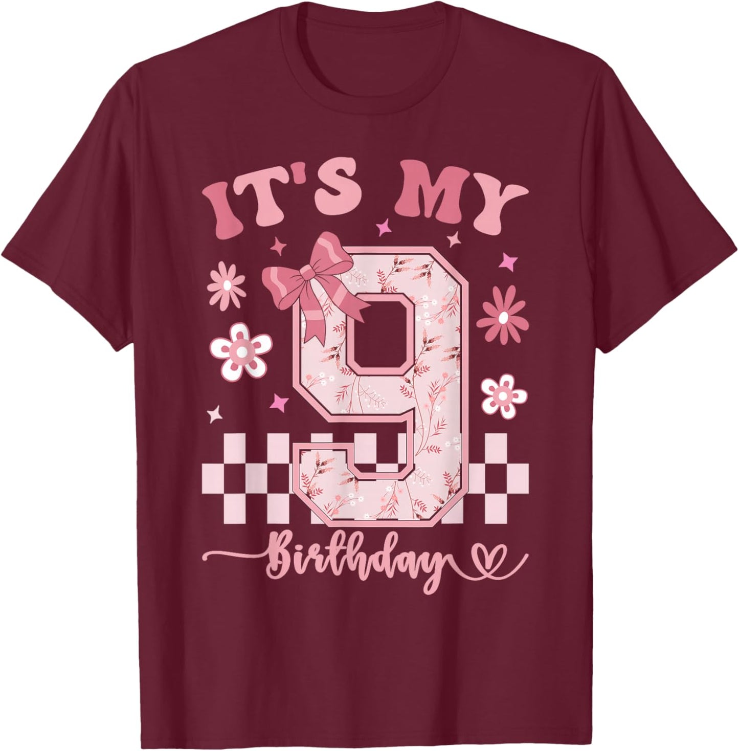 It's My 9th Birthday Girl 9 Year Old Girl Birthday T-Shirt - T-Shirt | Maroon