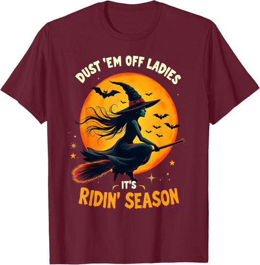 Dust 'Em Off Ladies It's Ridin' Season T-Shirt - T-Shirt | Maroon