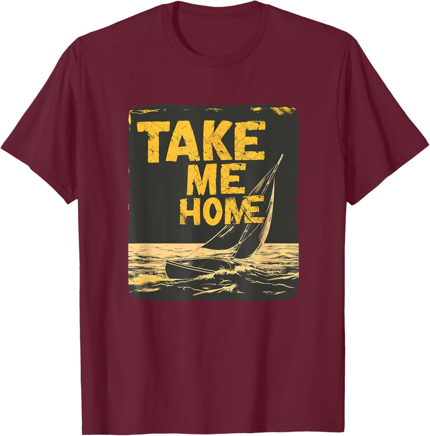 Homeward Bound with This Take Me Home Costume T-Shirt - T-Shirt | Maroon