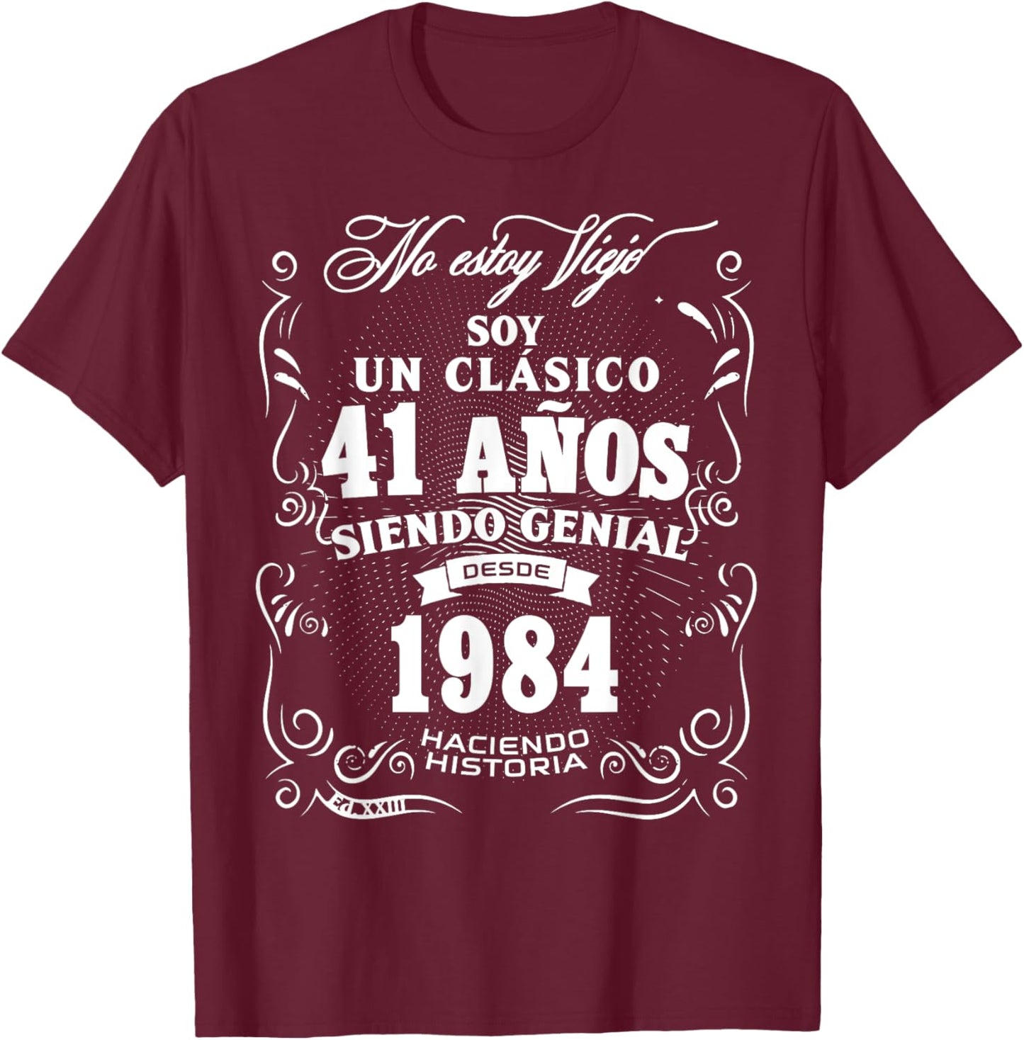 Vintage 41st Birthday Men Funny 1984 41 Birthday Spanish T-Shirt - T-Shirt | Maroon